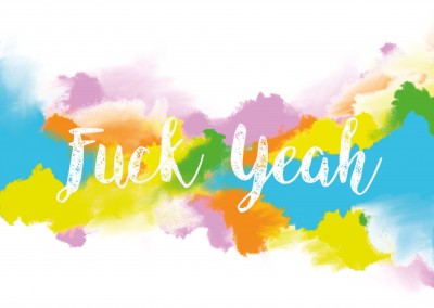Fuck Yeah lettering on colorful background