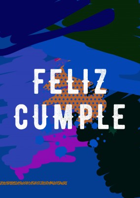 Feliz cumple! Postcard with a colorful and artistic background