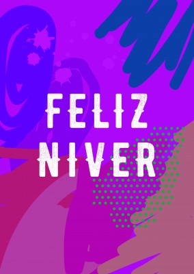 Feliz niver! Carte postale avec un univers coloré et artistique d'arrière-plan