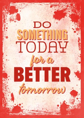 Vintage Spruch Postkarte: Do something today for a better tomorrow