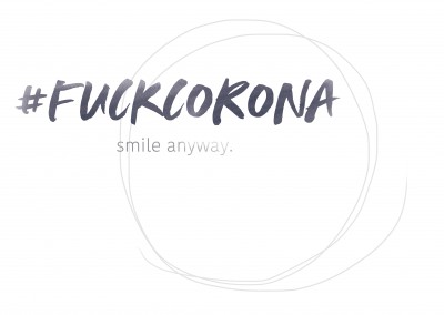 #fuckcorona smile anyway