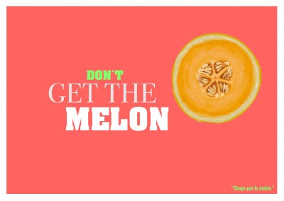 Expression drole franglais - don t get the melon