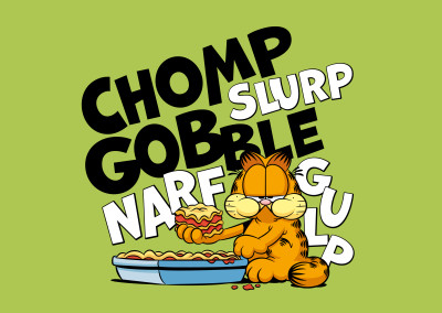 Chomp Slurp Gobble Narf Gulp