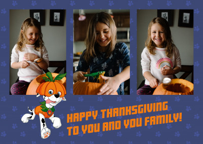 PAW Patrol Happy Thanksgiving to you and your family