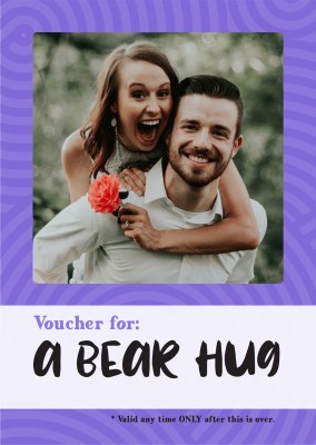 postcard saying Voucher for: a bear hug (valid only when this is over)