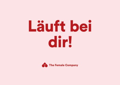 THE FEMALE COMPANY Postkarte lÃ¤uft bei dir