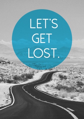 greeting card with highway and quote lets get lost
