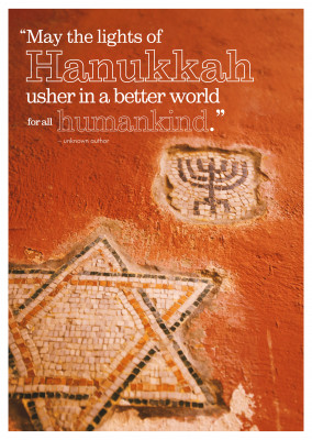 May the lights of Hanukkah usher in a better world for all humankind