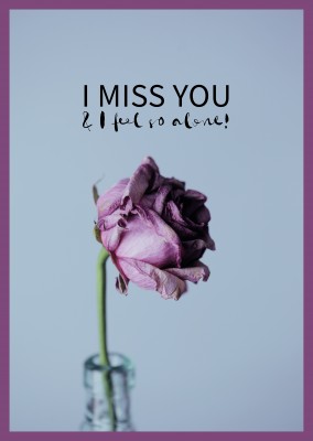quote I miss you & I feel so alone