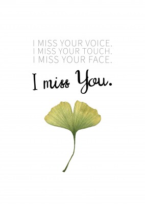 I Miss Your Voice, I Miss Your Touch, I Miss Your Face. I Miss You | Love  Cards & Quotes ?? | Send Real Postcards Online