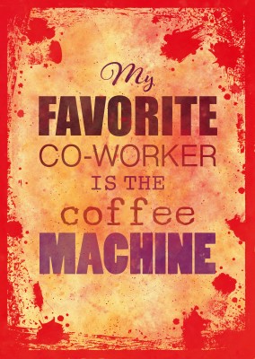 Vintage Spruch Postkarte: My favourite Co-Worker is the coffee machine