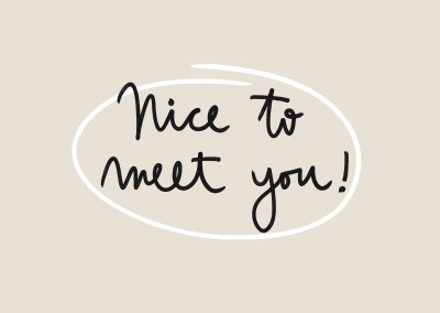 Nice to meet you!