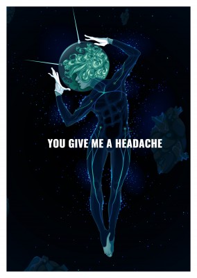 Greeting card saying you give me a headache with a crazy futuristic woman
