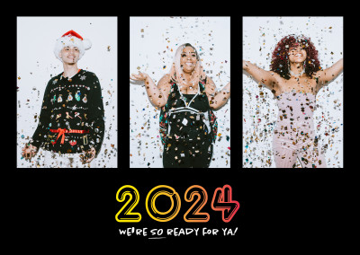 2024 We're SO ready for ya!