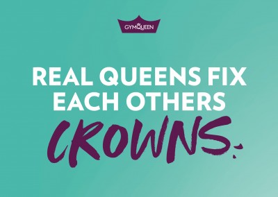 GYMQUEEN Real queens fix each others crowns