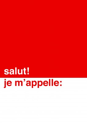 Salut, je m'appelle