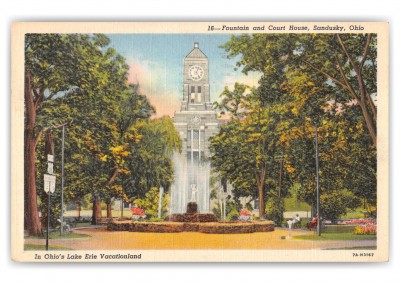 Sandusky, ohio, Fountain and Court House
