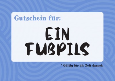 postcard saying Gutschein für ein Fußpils (gültig für die Zeit danach)