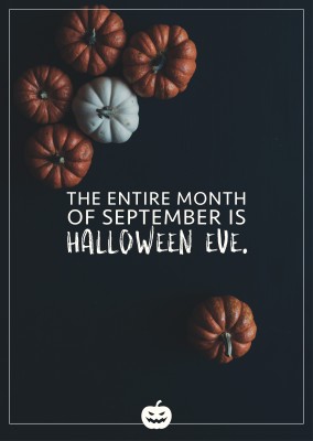 citaat kaart De hele maand September is Halloween avond