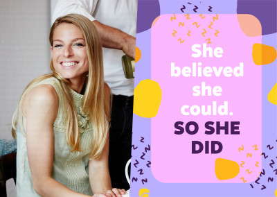 She believed she could. So she did