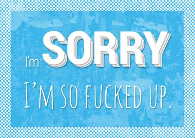 Sorry i fucked it up blue greeting card