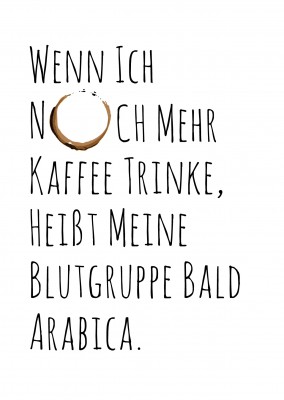 spruch in schwarzer handschrift mit kaffeefleck