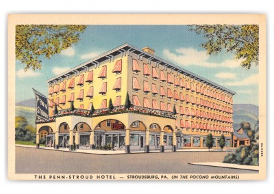 Stroudsburg, Pennsylvania, The Penn-Stroud Hotel