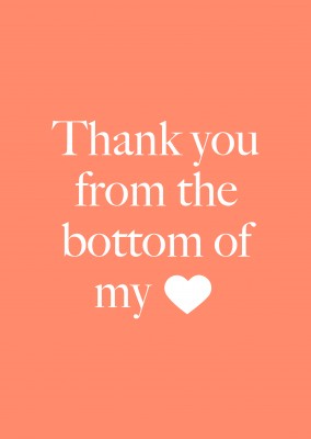 Thank you from the bottom of my ♥