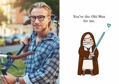 You´re the Obi-Wan for me.