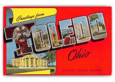 Toledo Ohio Greetings Large Letter US Naval Reserve Building
