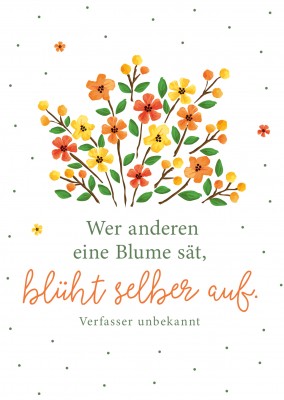 SegensArt Postkarte Wer anderen eine Blume sät, blüht selber auf