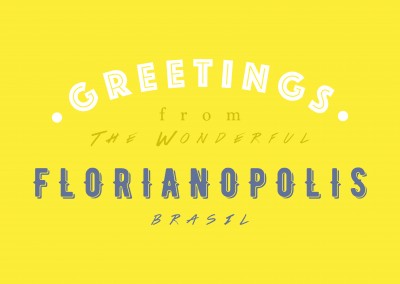 Greetings from the wonderful Florianopolis