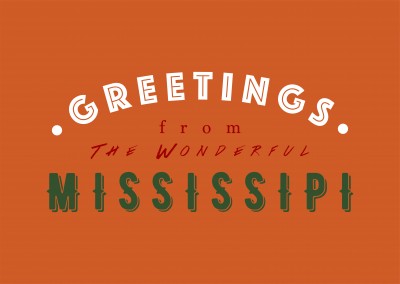 Greetings from the wonderful Mississipi