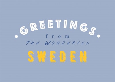 Greetings from the wonderful Sweden