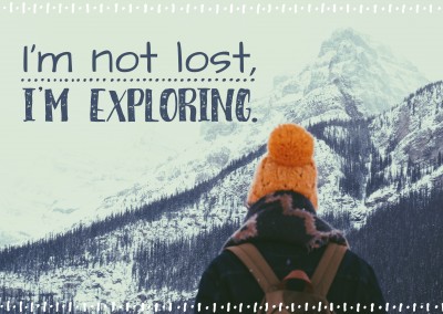 postcard saying I'm not lost I'm exploring